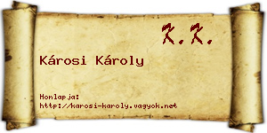 Károsi Károly névjegykártya